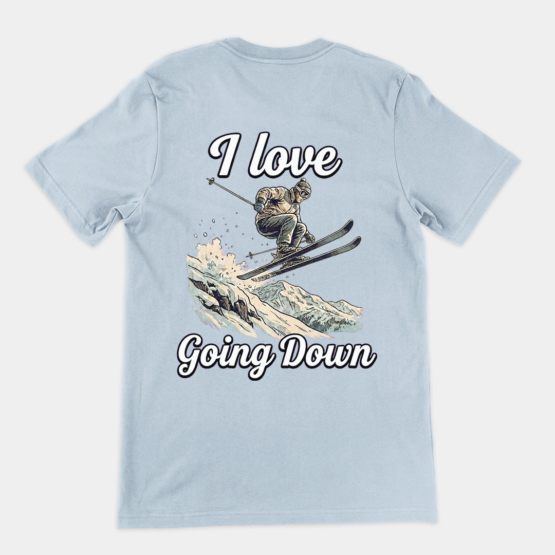 I love going down (skiing) T-Shirt (backprint) Orbital Clothing