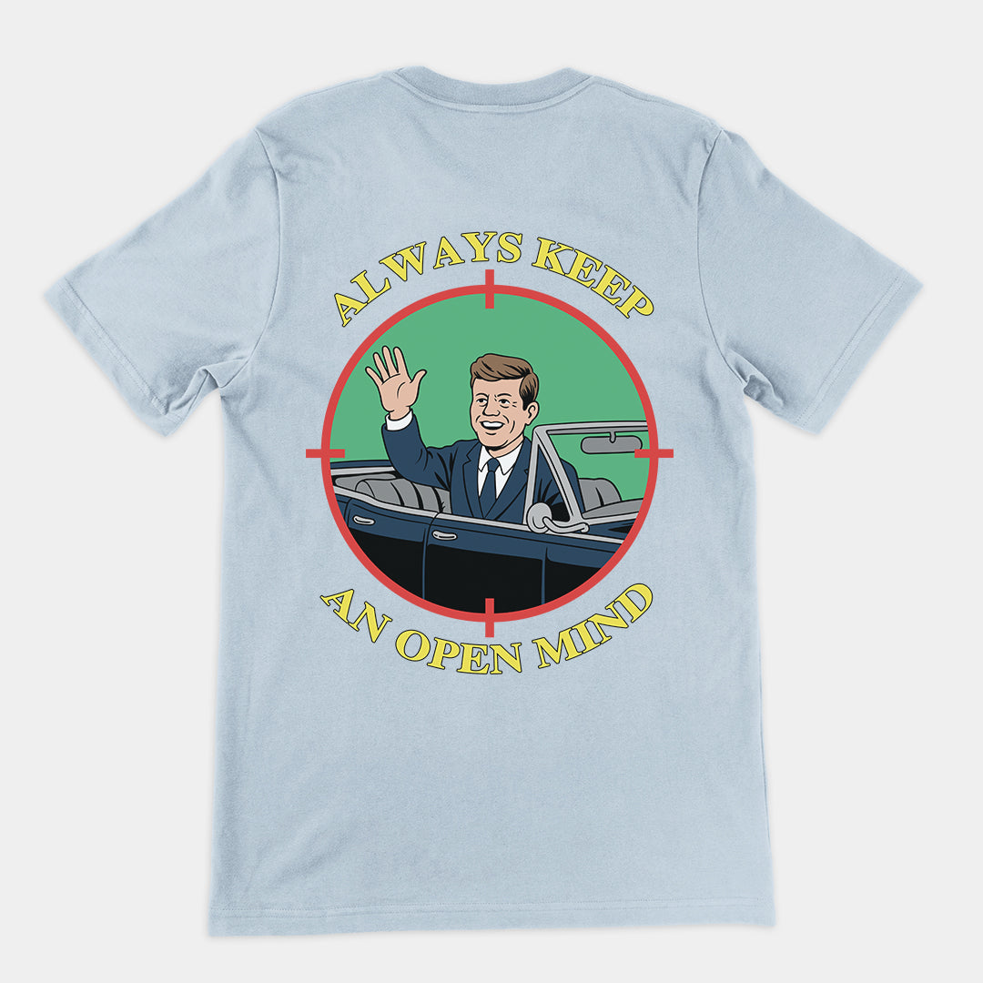 Always Keep an open mind JFK T-Shirt (backprint) Orbital Clothing