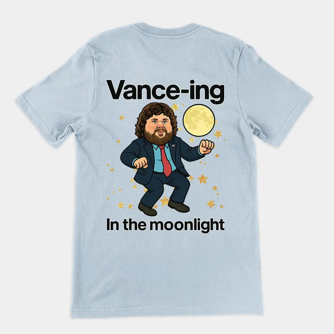 Vance-ing in the moonlight T-Shirt (backprint) - Orbital Clothing
