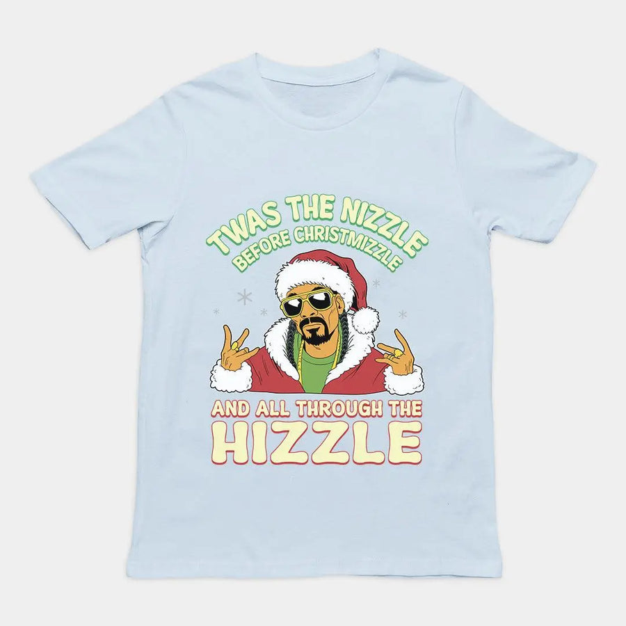 Twas the Nizzle Before Christmizzle T-Shirt - Orbital Clothing