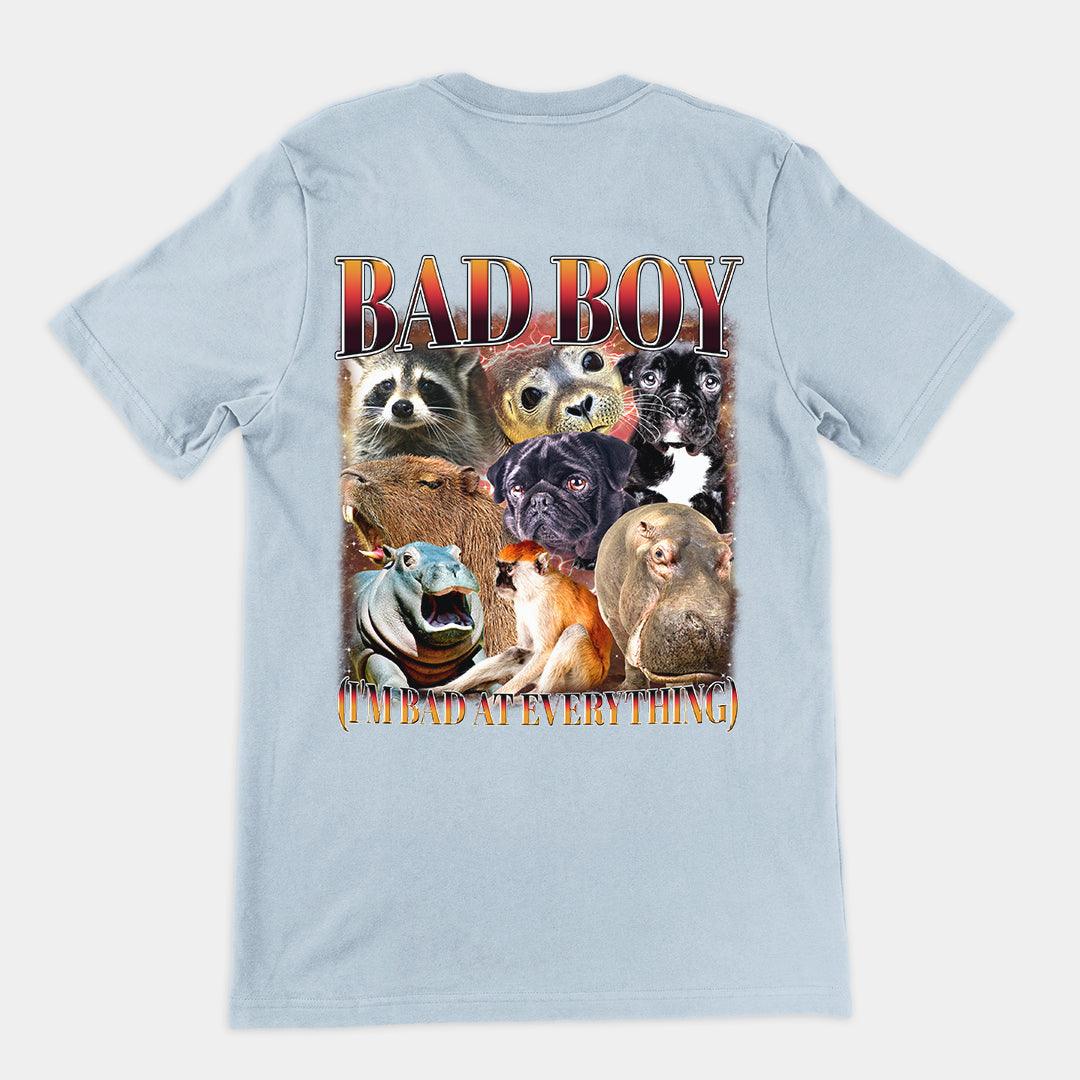 Bad Boy (I'm Bad at Everything) T-Shirt (backprint) - Orbital Clothing