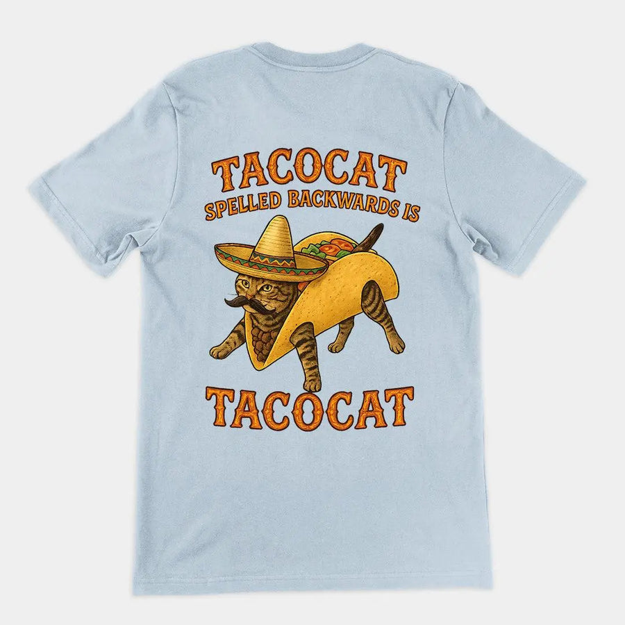 Tacocat spelled backwards is tacocat T-Shirt (backprint) - Orbital Clothing