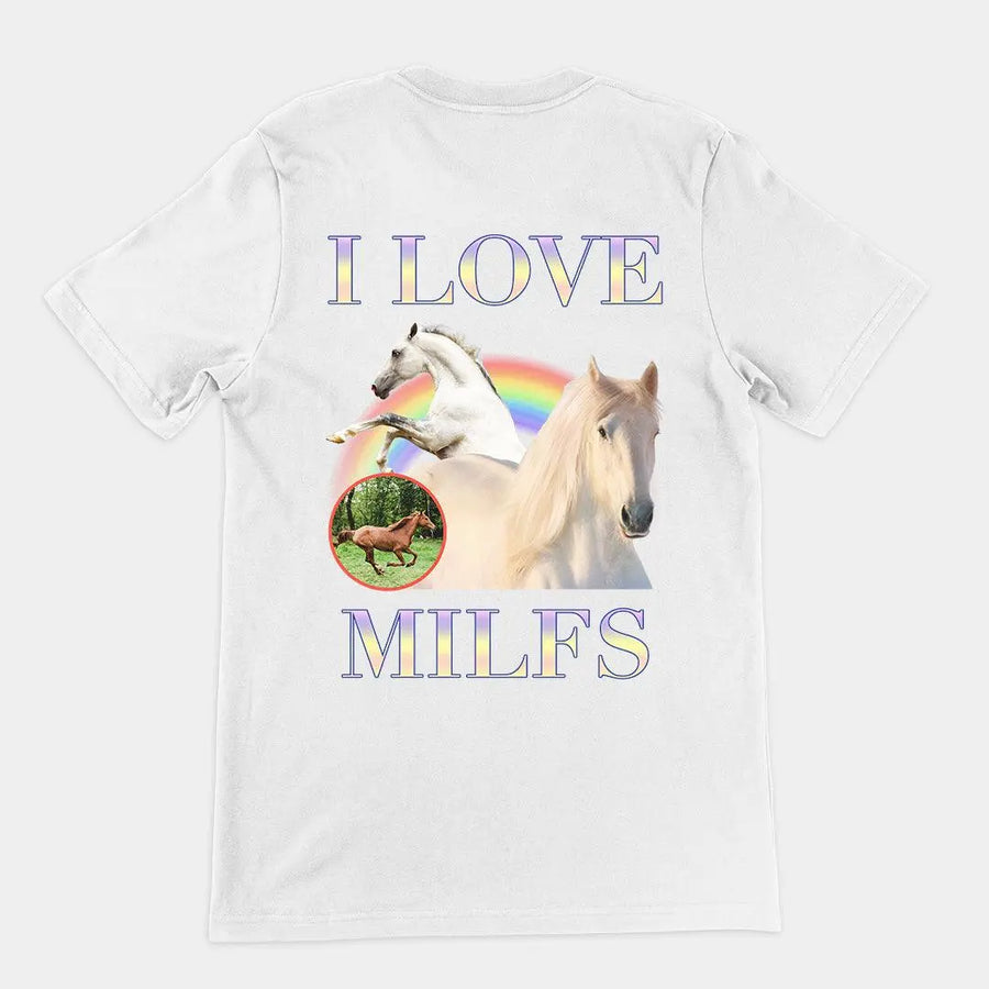 I Love Milfs t-shirt (Backprint) - Orbital Clothing