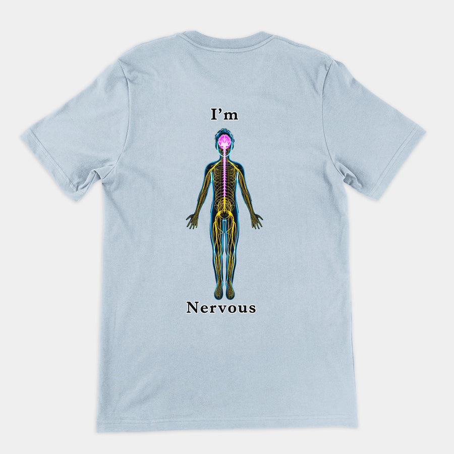I'm nervous T-Shirt (backprint) Orbital Clothing