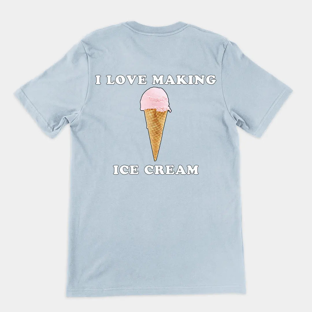 I love making ice cream T-Shirt (backprint) Orbital Clothing