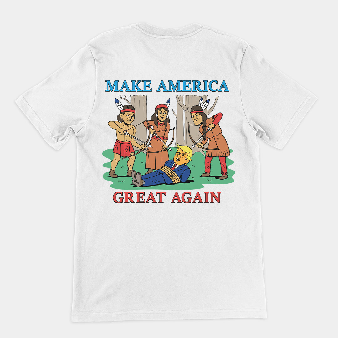 Make America Great Again (Native Americans) T-Shirt (backprint) Orbital Clothing