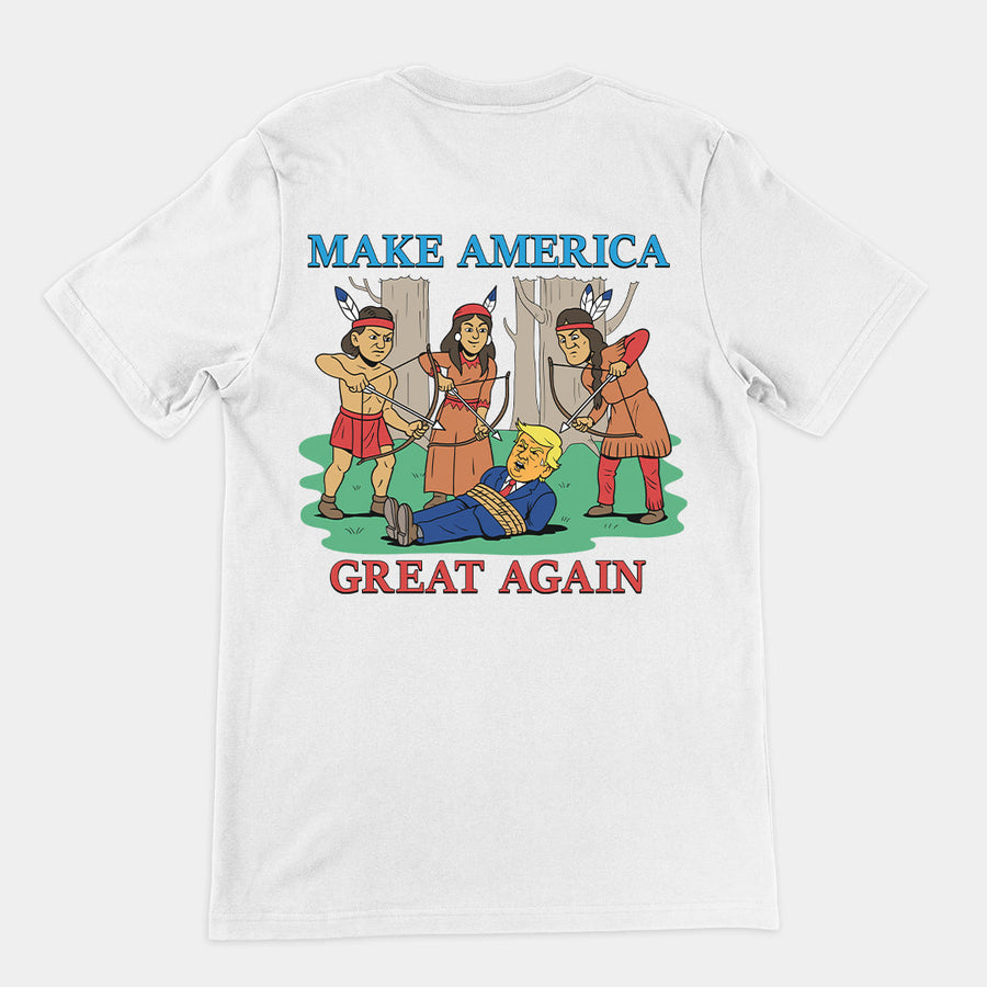 Make America Great Again (Native Americans) T-Shirt (backprint) Orbital Clothing