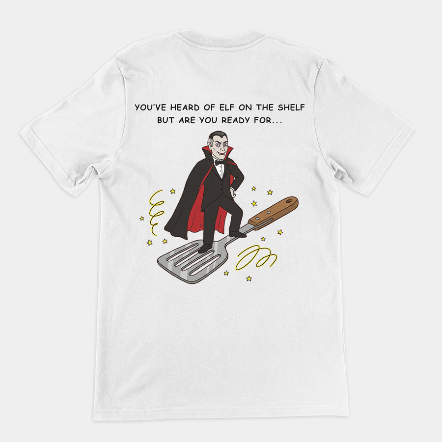 You've heard of elf on the shelf but are you ready for Dracula on a Spatula T-Shirt Orbital Clothing