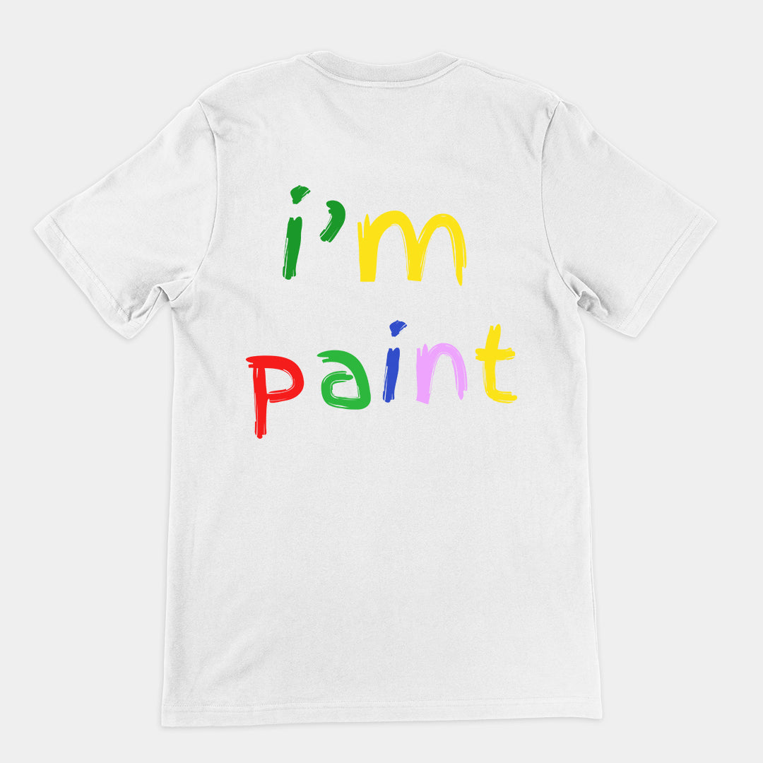 I'm paint T-Shirt (backprint)
