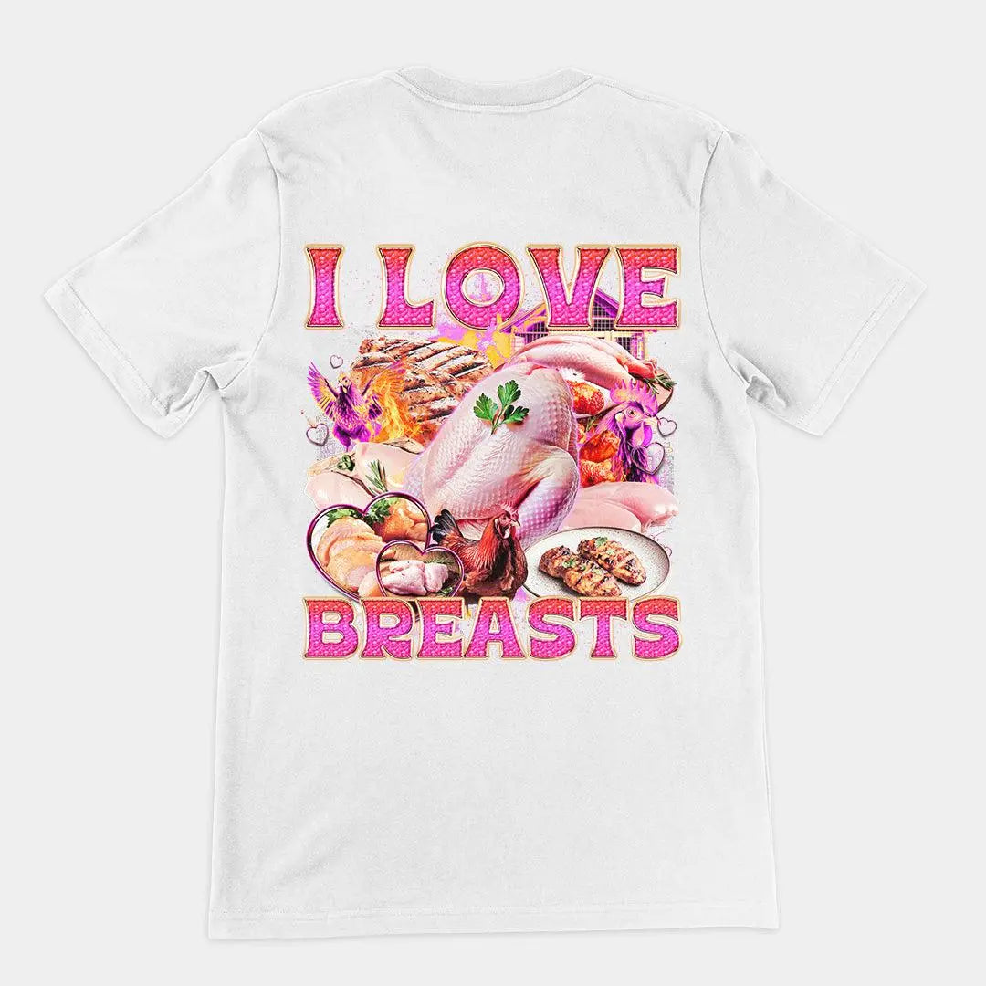 I Love Breasts T-Shirt (backprint) - Orbital Clothing