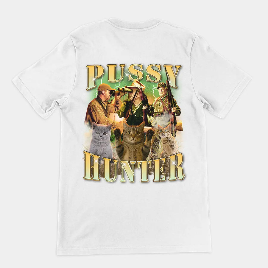 Pussy Hunter T-Shirt (backprint) Orbital Clothing
