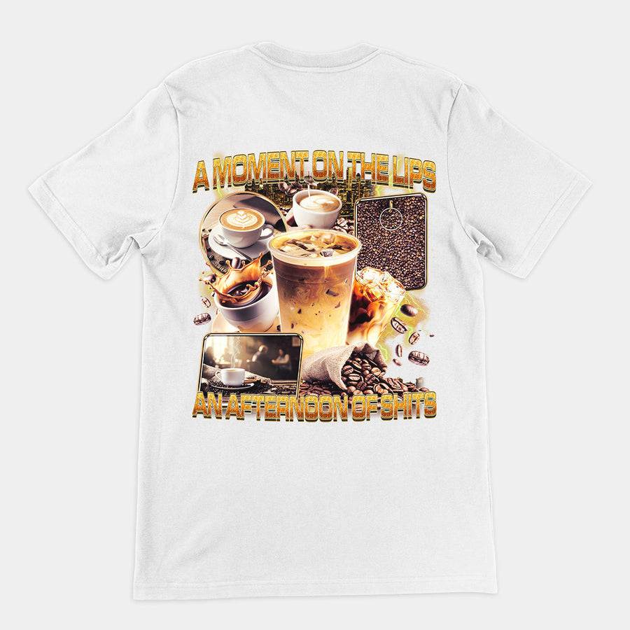 A moment on the lips an afternoon of sh T-Shirt (backprint) Orbital Clothing