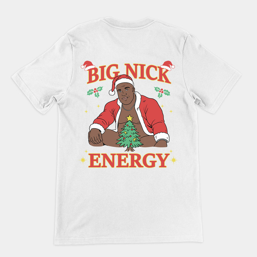 Big Nick Energy T-Shirt (backprint) Orbital Clothing