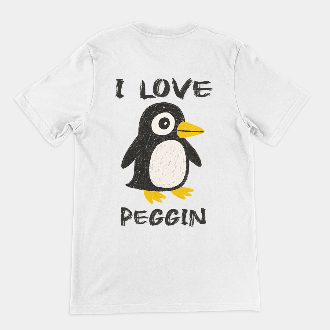 I love Pegging (Penguin) T-Shirt (backprint) Orbital Clothing
