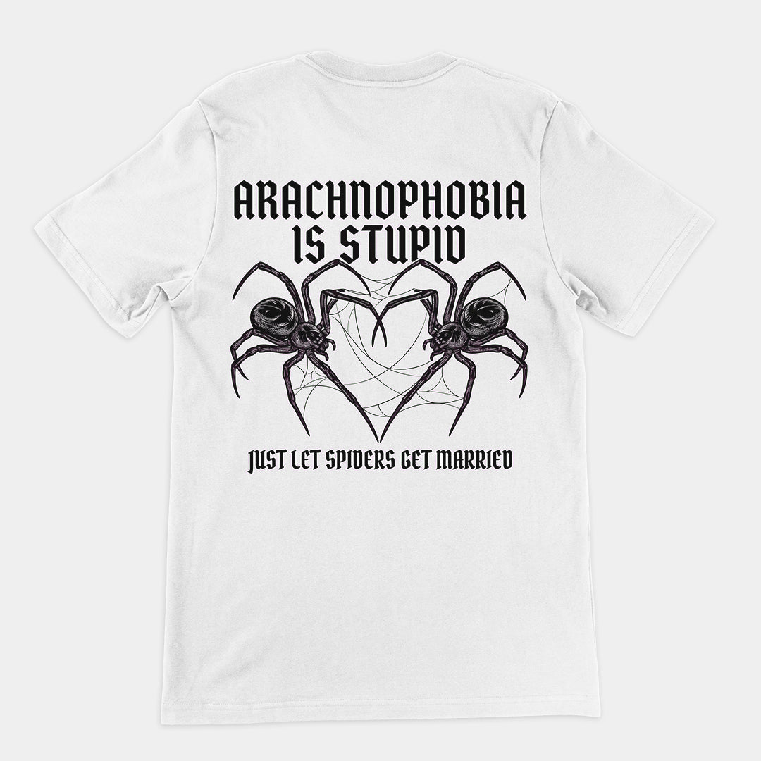 Arachnophobia is stupid just lets spiders get married T-Shirt (backprint) Orbital Clothing