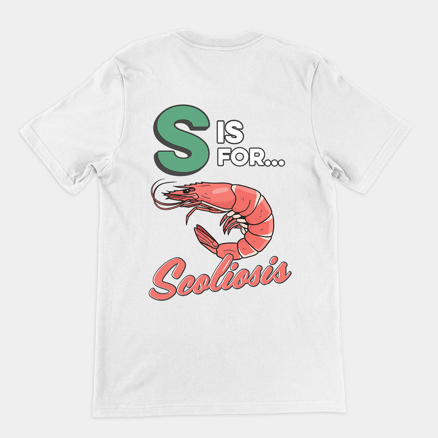 S is for Scoliosis T-Shirt (backprint) Orbital Clothing