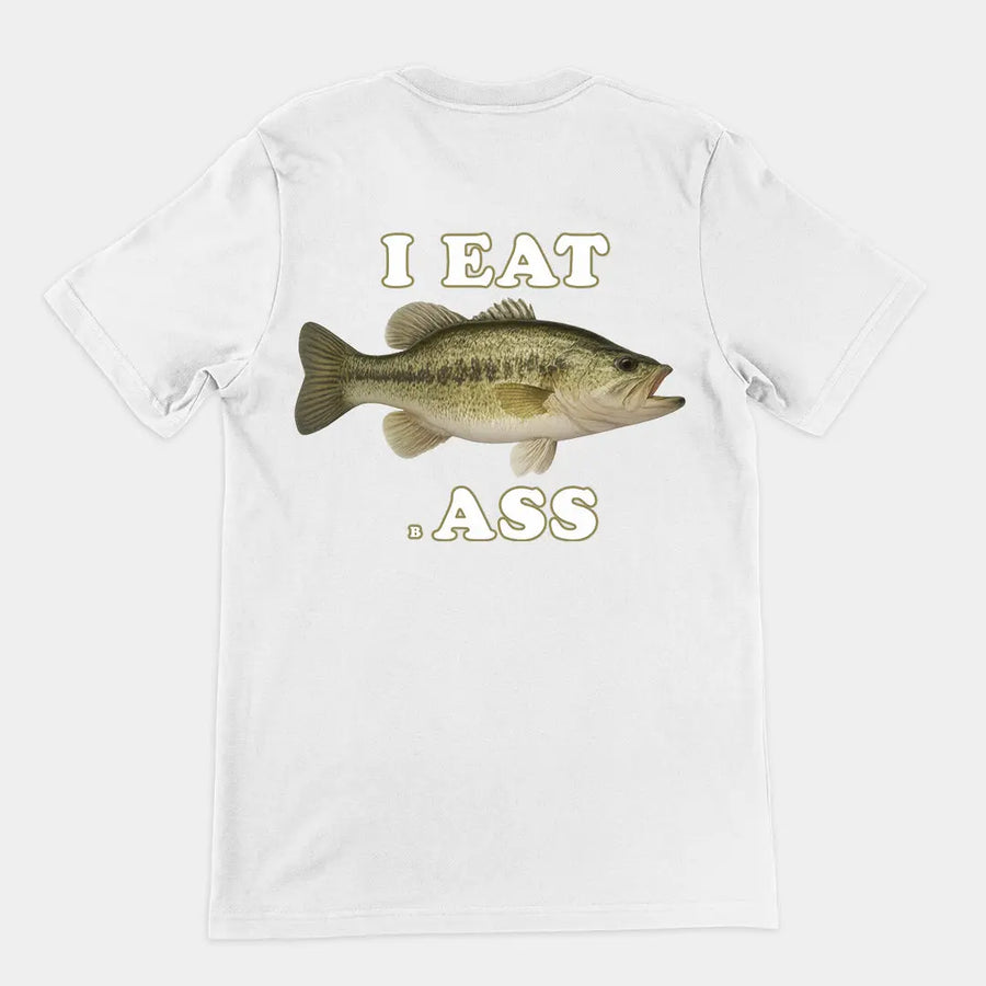 I Eat Bass T-Shirt (backprint) Orbital Clothing