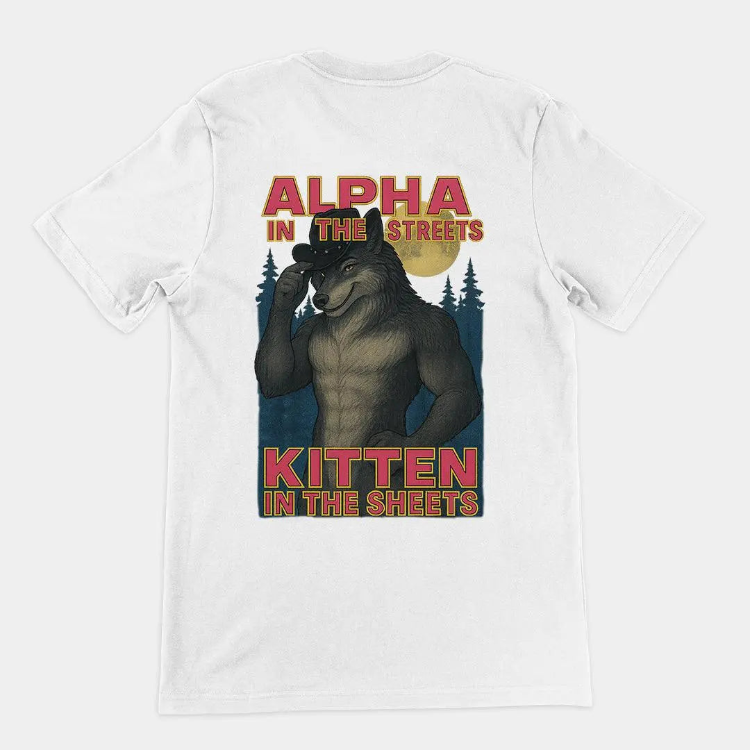 Alpha in the Streets Kitten in the Sheets T-Shirt (backprint) - Orbital Clothing