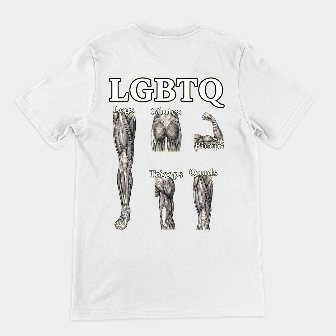 LGBTQ (legs glutes biceps tricpes quads) T-Shirt (backprint) Orbital Clothing