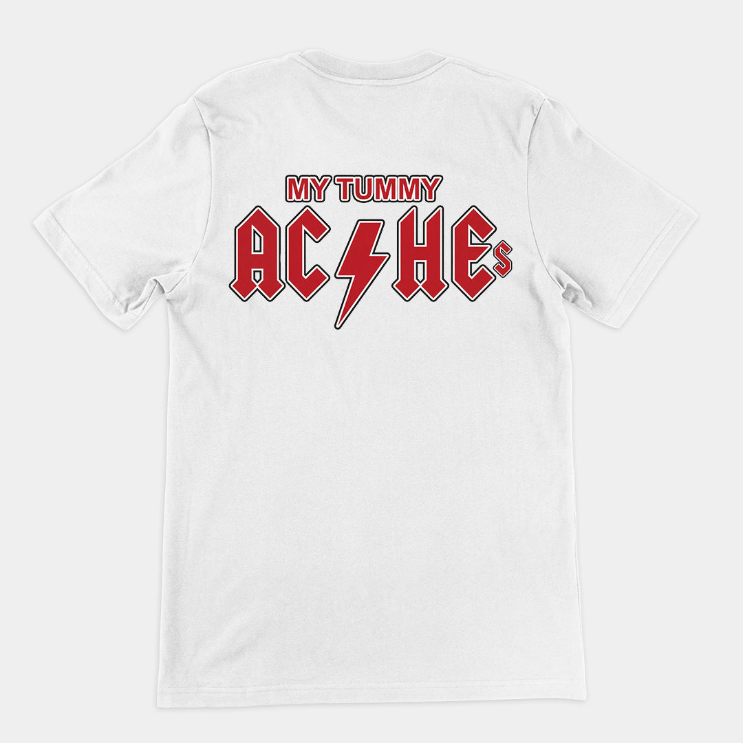 My Tummy Aches T-Shirt (backprint) Orbital Clothing