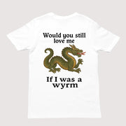 Zou je nog steeds van me houden als ik een draak was? T-shirt (achterkant)
