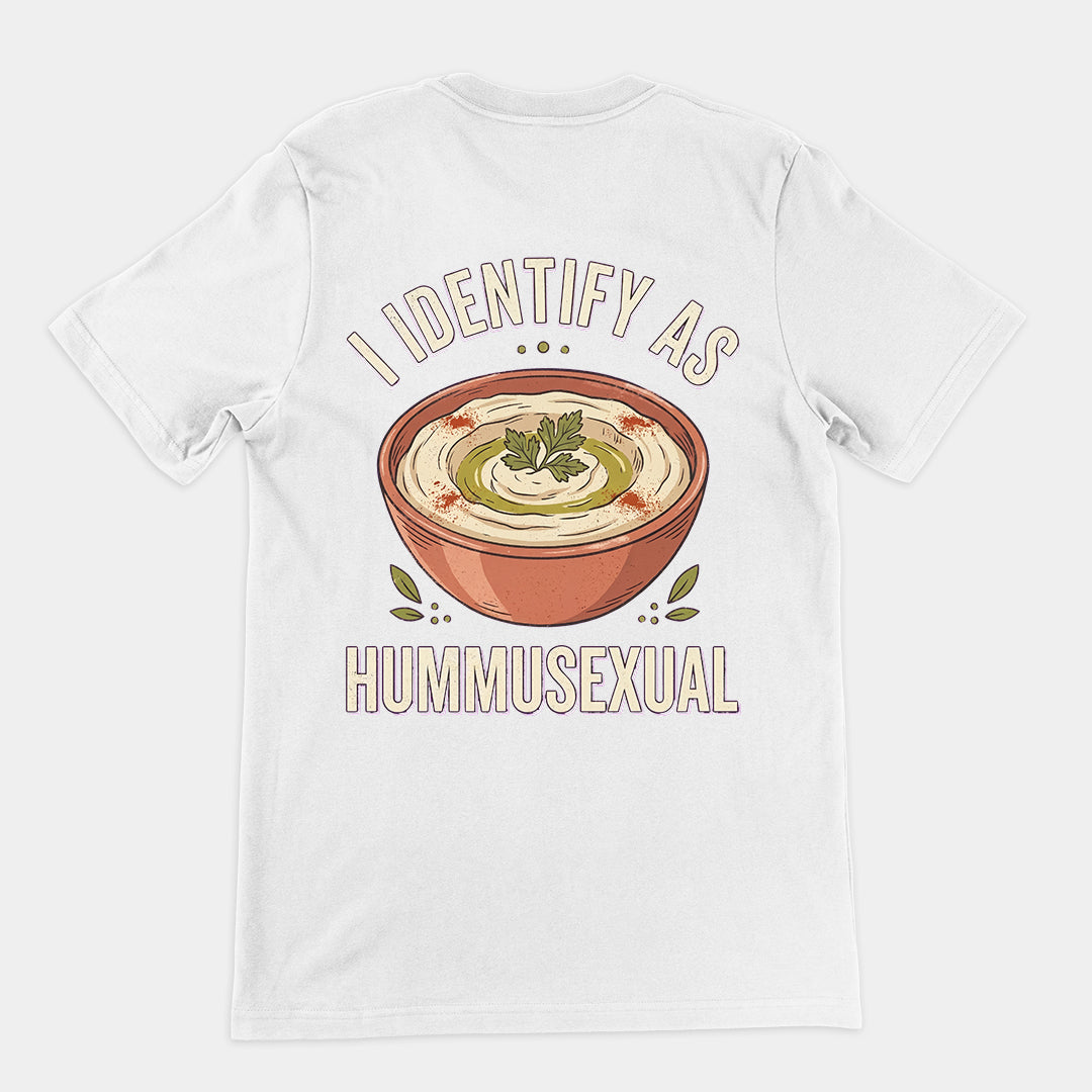 I identify as hummusexual T-Shirt (backprint) Orbital Clothing