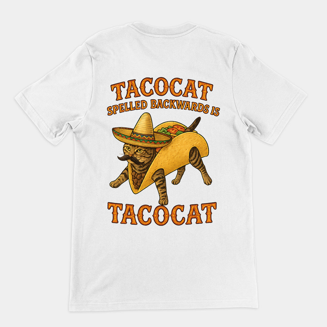 Tacocat spelled backwards is tacocat T-Shirt (backprint)