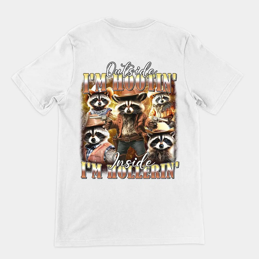 Outside I'm Hootin' Inside I'm Hollerin T-Shirt (backprint) - Orbital Clothing