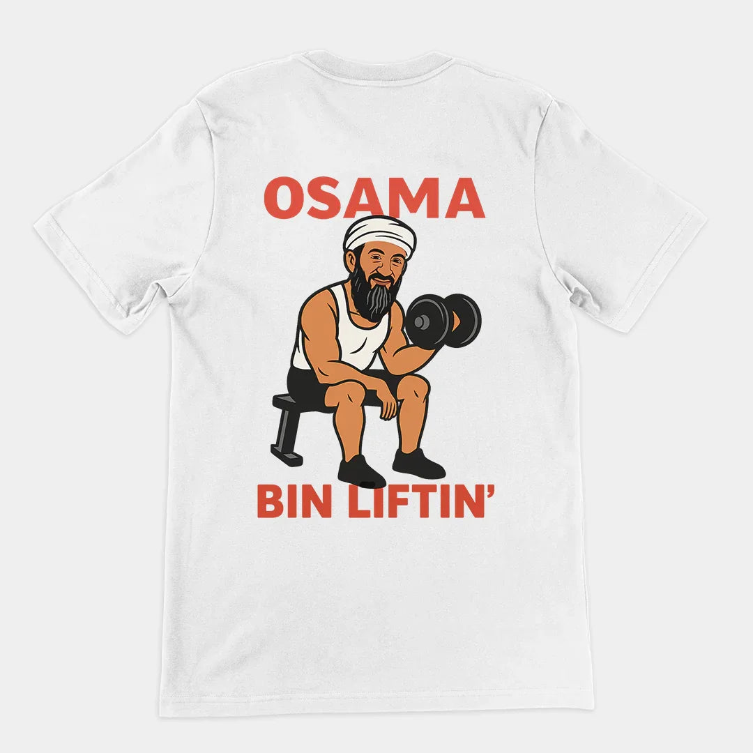 Osama Bin Liftin' T-Shirt (backprint) - Orbital Clothing