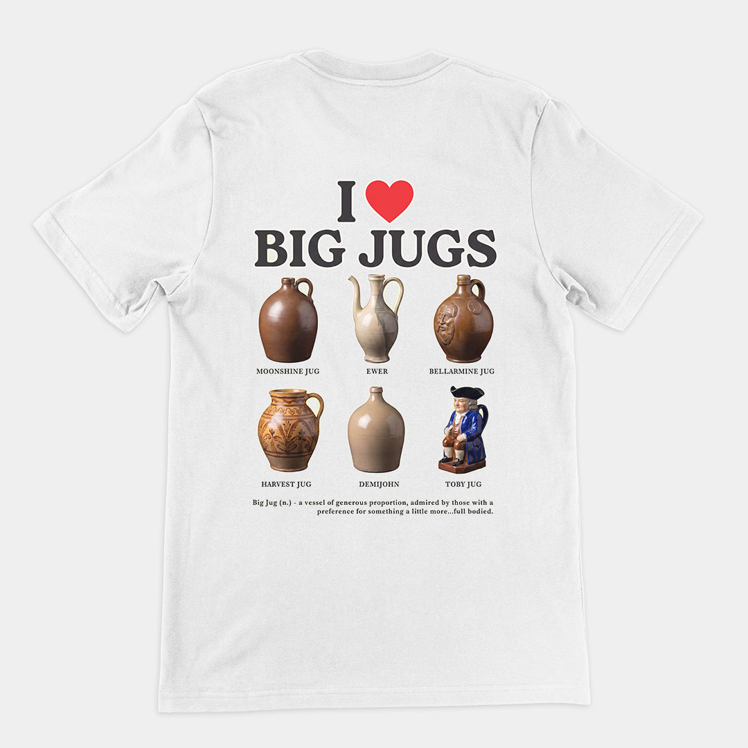 I love big jugs T-Shirt (backprint) Orbital Clothing