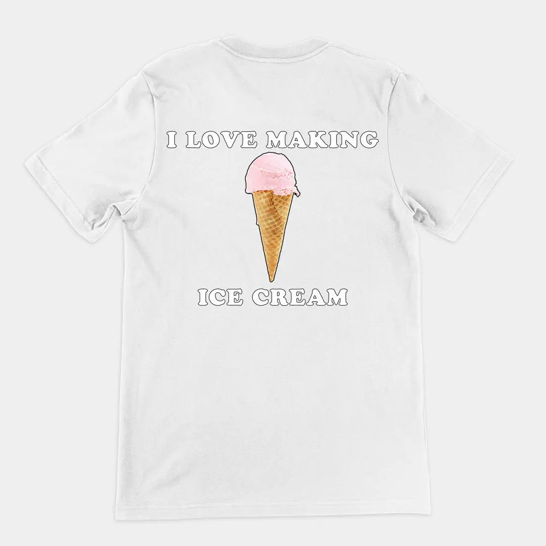 I love making ice cream T-Shirt (backprint) Orbital Clothing