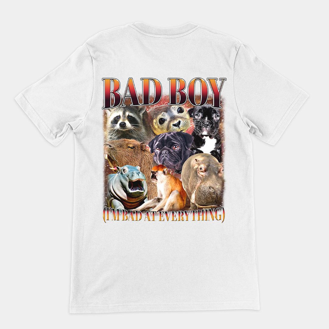 Bad Boy (I'm Bad at Everything) T-Shirt (backprint) - Orbital Clothing