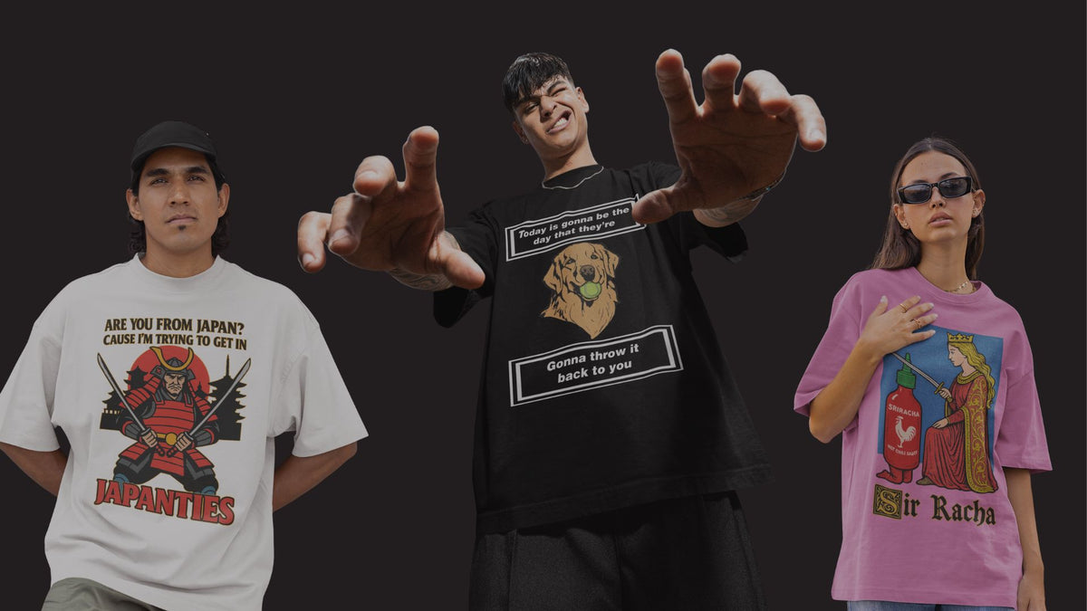Models wearing funny graphic tees: JAPANTIES with samurai, Oasis lyric parody with golden retriever, and SIR RACHA hot sauce medieval design.