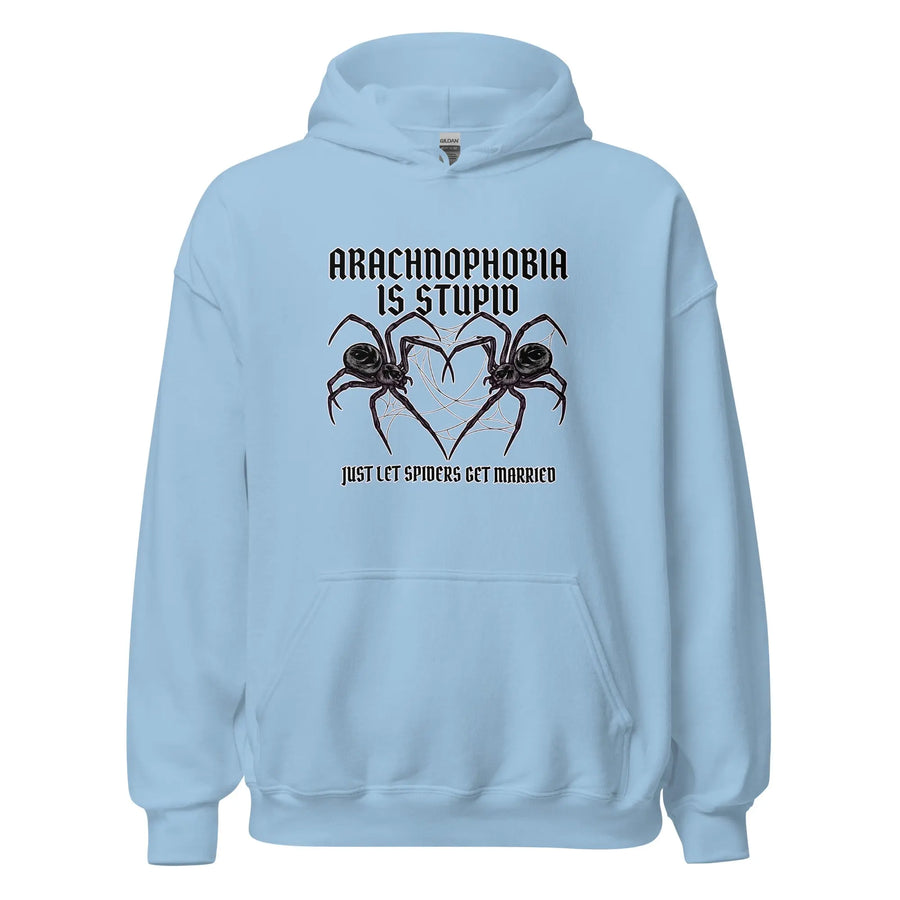 Arachnophobia is stupid just lets spiders get married Hoodie Orbital Clothing