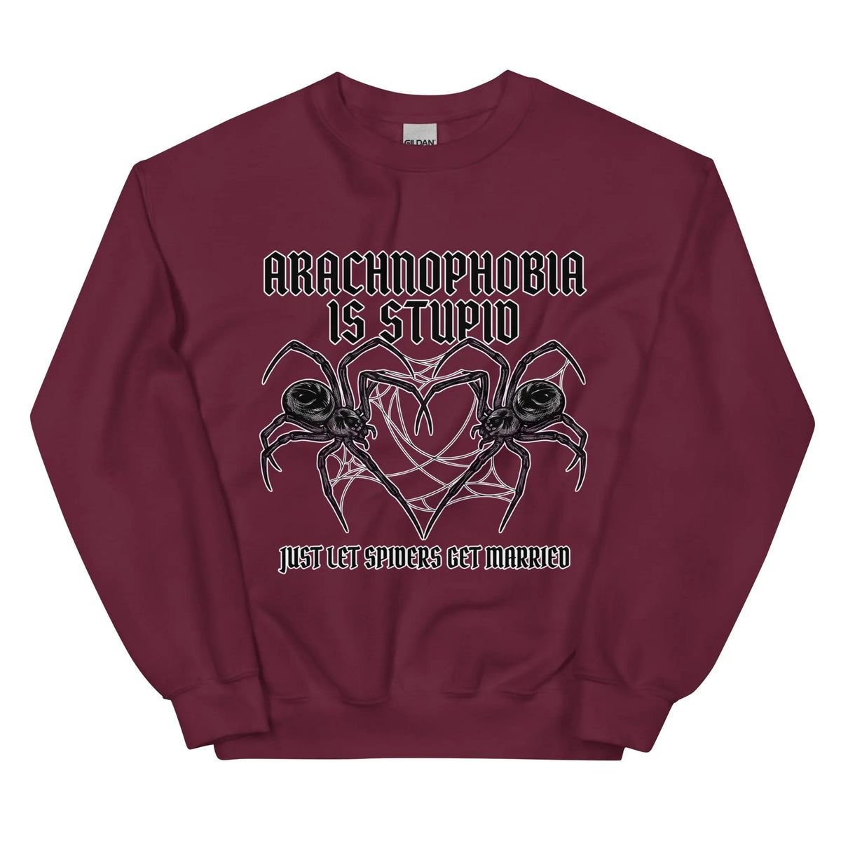 Arachnophobia is stupid just lets spiders get married Sweatshirt Orbital Clothing