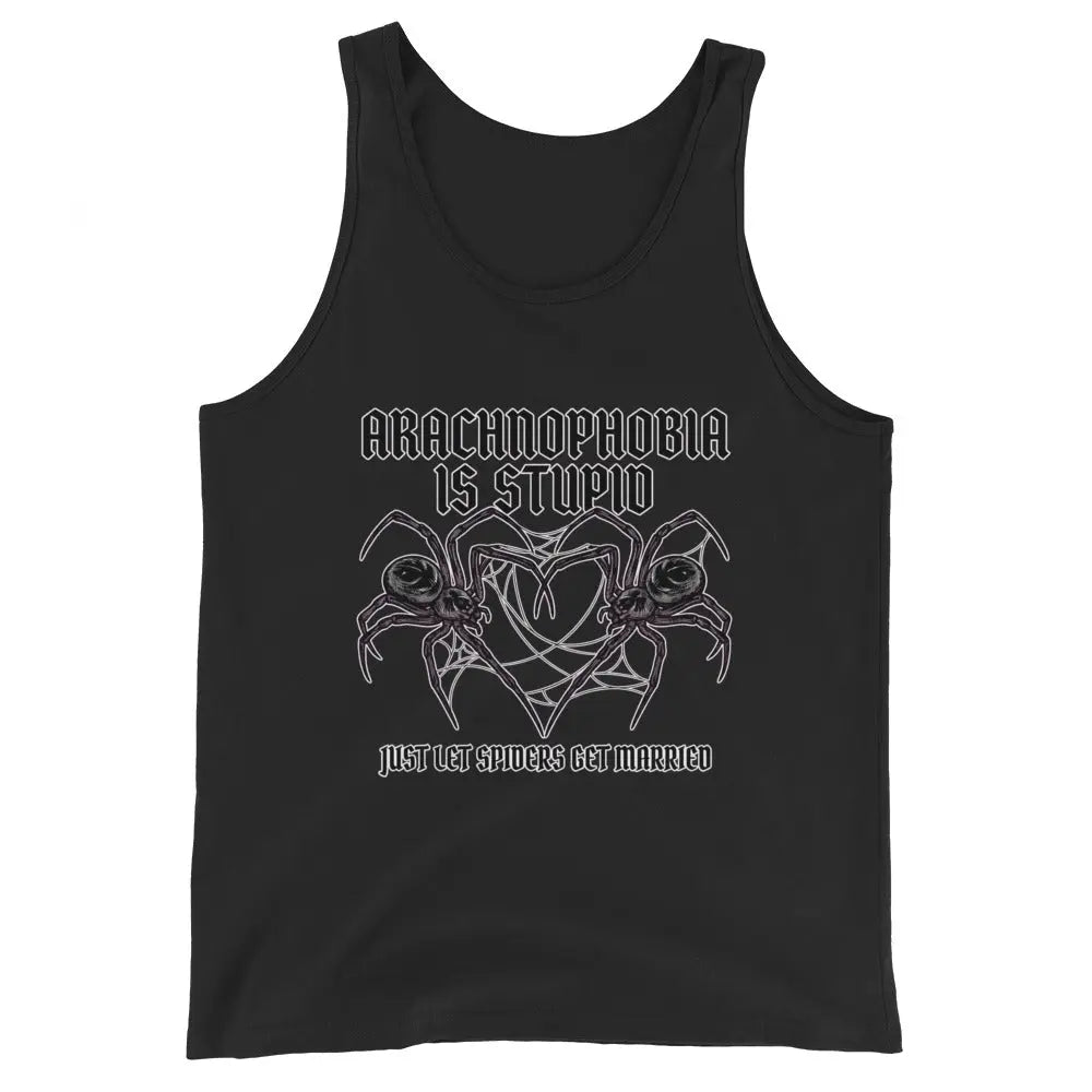 Arachnophobia is stupid just lets spiders get married Tank Top Orbital Clothing