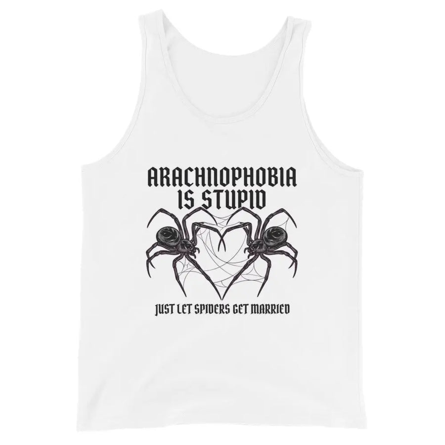 Arachnophobia is stupid just lets spiders get married Tank Top Orbital Clothing