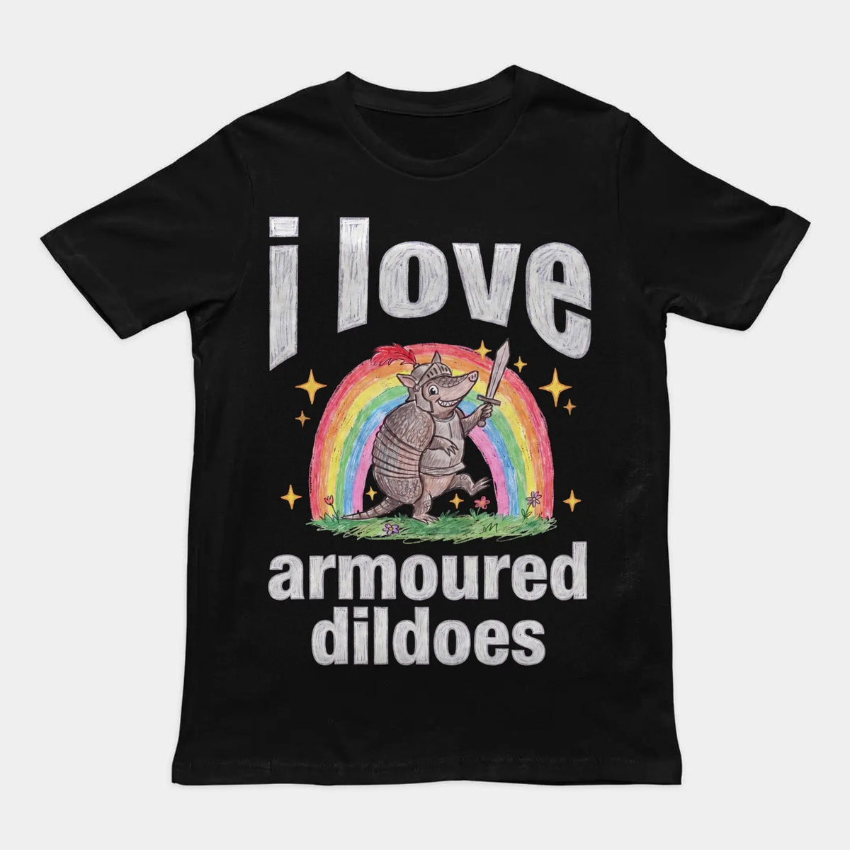 I Love Armoured Dildoes T-Shirt Orbital Clothing