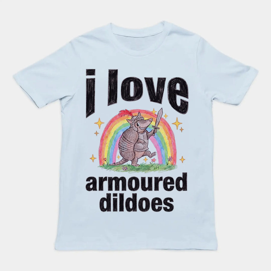 I Love Armoured Dildoes T-Shirt Orbital Clothing