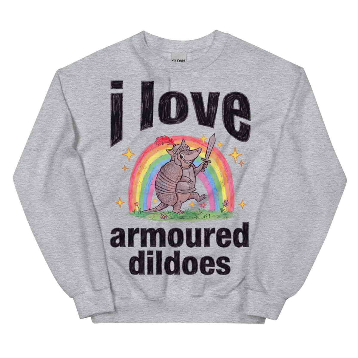 I Love Armoured Dildoes Sweatshirt Orbital Clothing