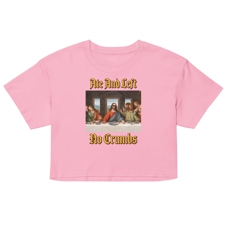 Ate And Left No Crumbs Women’s crop top Orbital Clothing