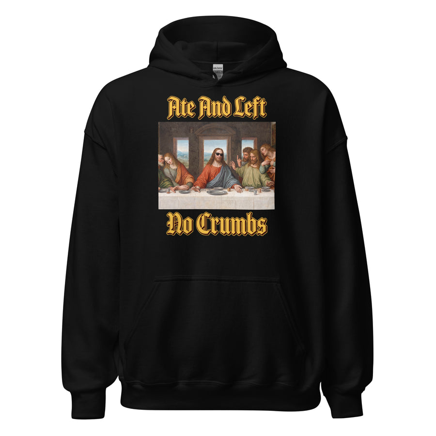 Ate And Left No Crumbs Hoodie Orbital Clothing