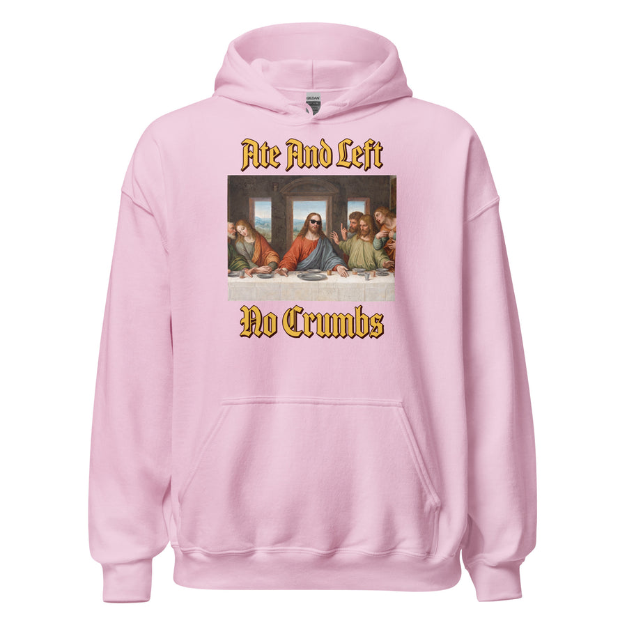 Ate And Left No Crumbs Hoodie Orbital Clothing