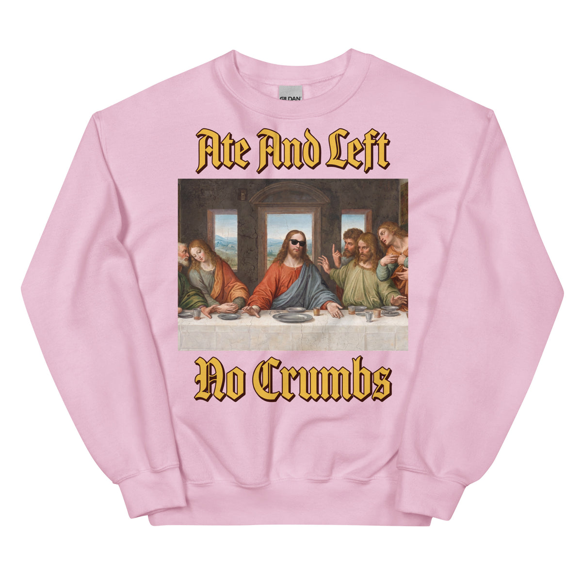Ate And Left No Crumbs Sweatshirt Orbital Clothing