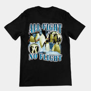 All Fight No Flight t-shirt (backprint)