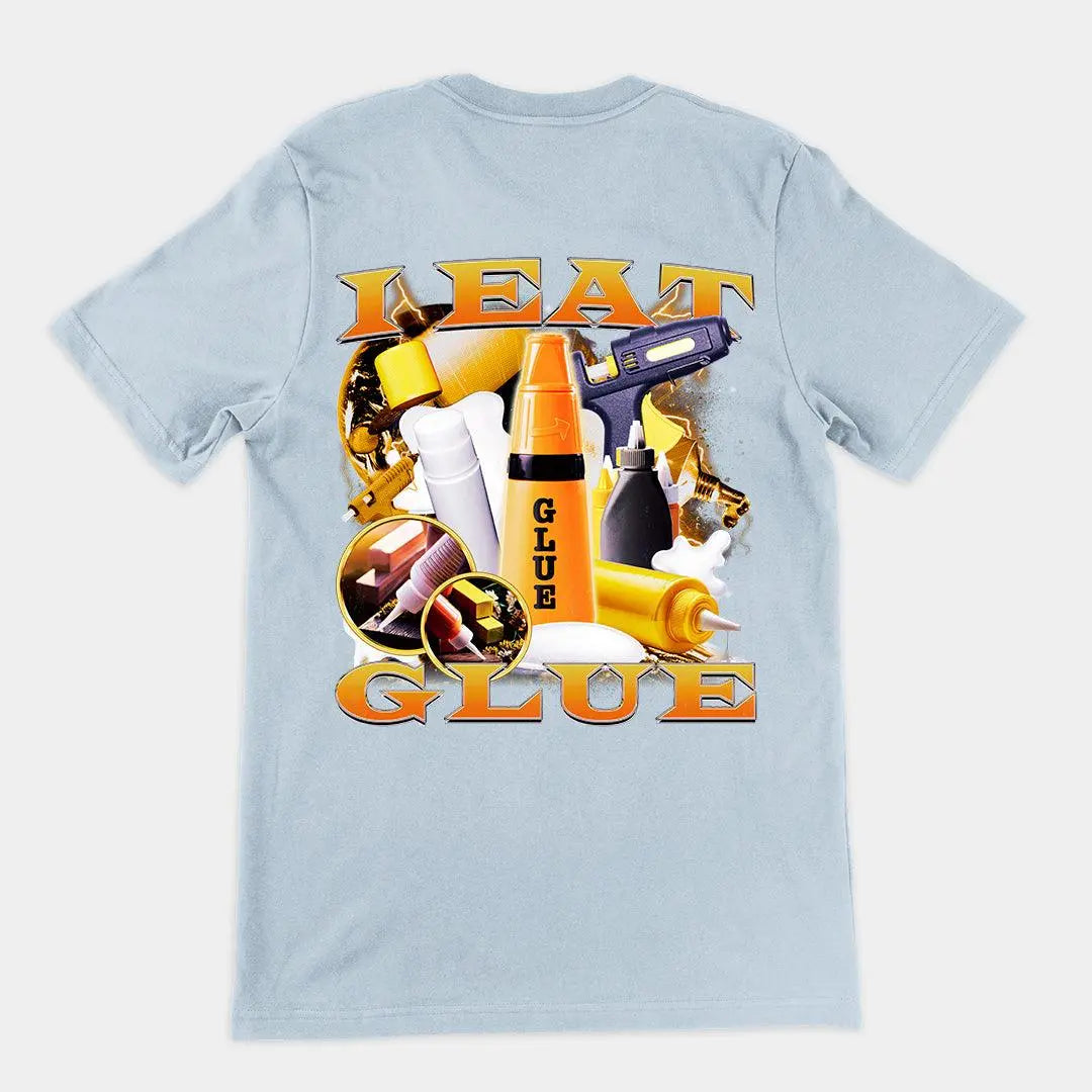 I Eat Glue t-shirt (backprint) - Orbital Clothing