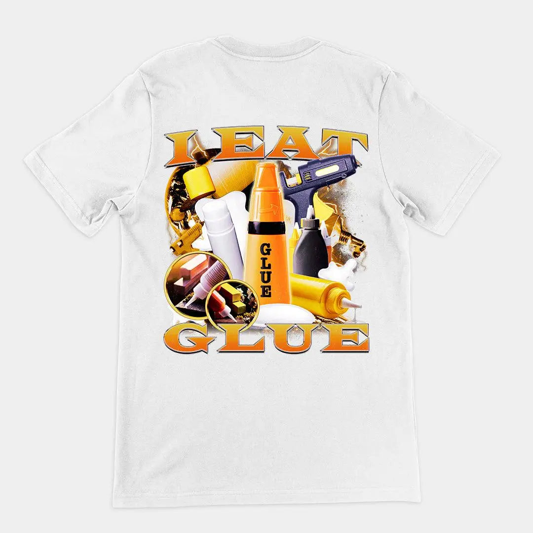 I Eat Glue t-shirt (backprint) - Orbital Clothing