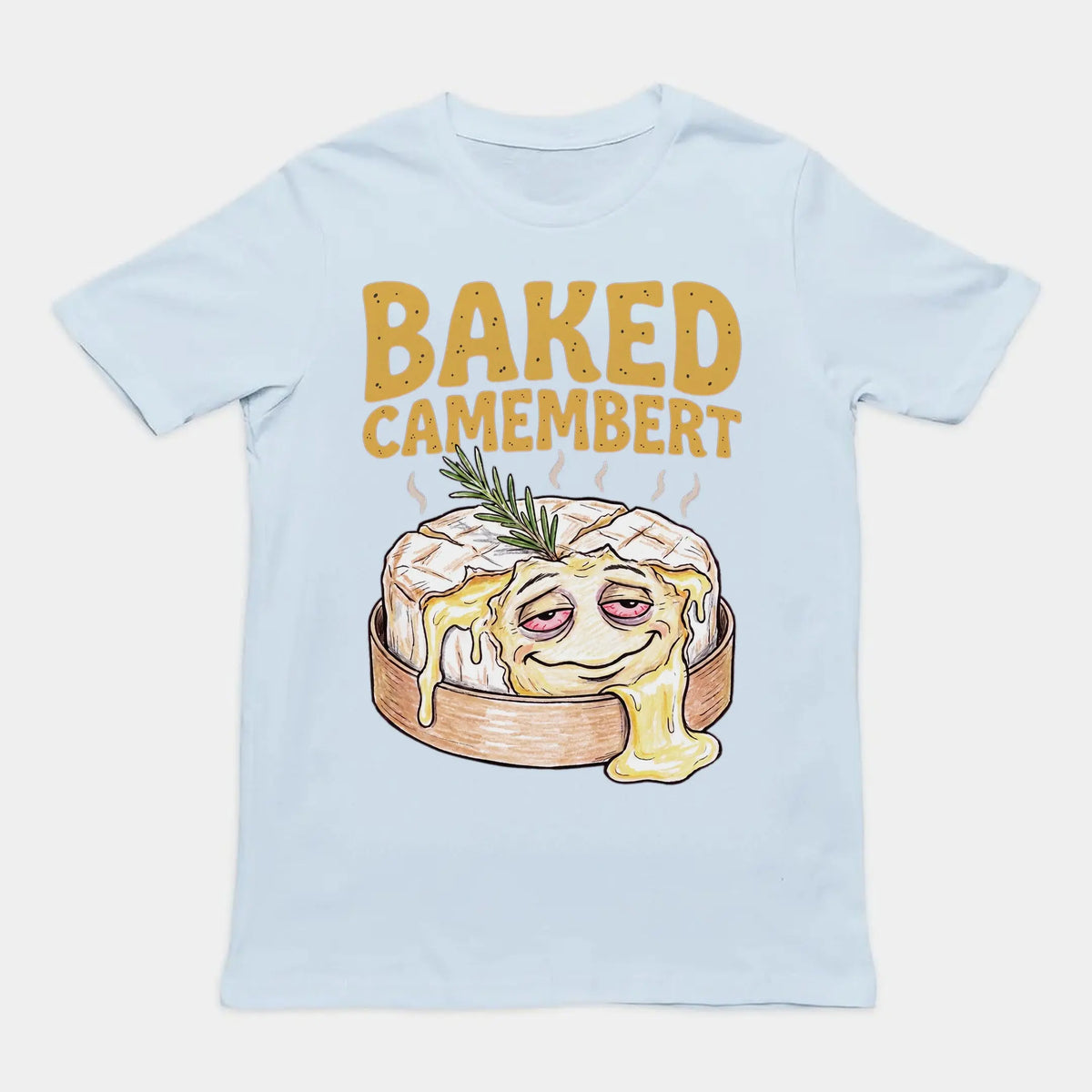 Baked Camembert T-Shirt Orbital Clothing