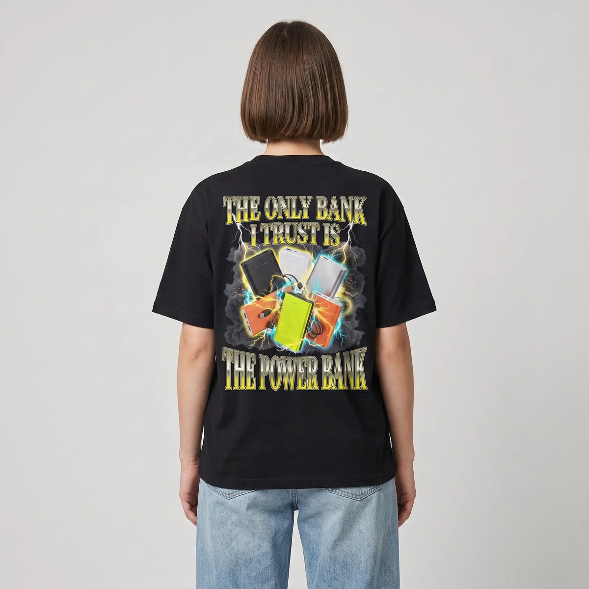 The only bank I trust is the power bank T-Shirt (backprint) Orbital Clothing