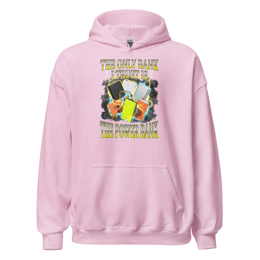 The only bank I trust is the power bank Hoodie Orbital Clothing